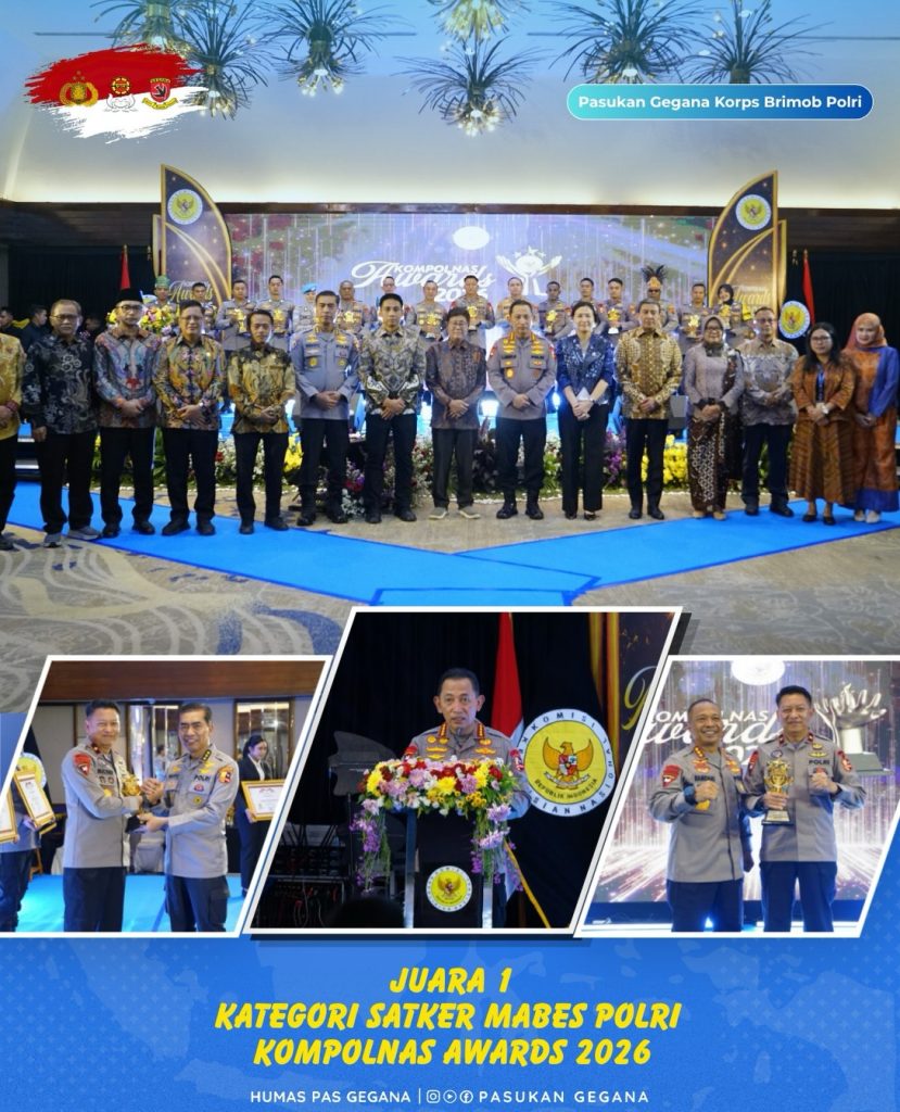 PASUKAN GEGANA KORPS BRIMOB POLRI RAIH JUARA 1 KOMPOLNAS AWARDS 2026 KATEGORI SATKER MABES POLRI
